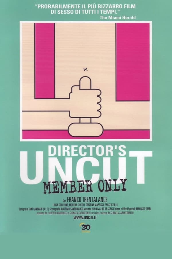 Cover of the movie UncuT: Member Only