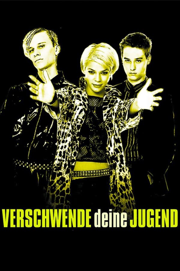 Cover of the movie Verschwende deine Jugend