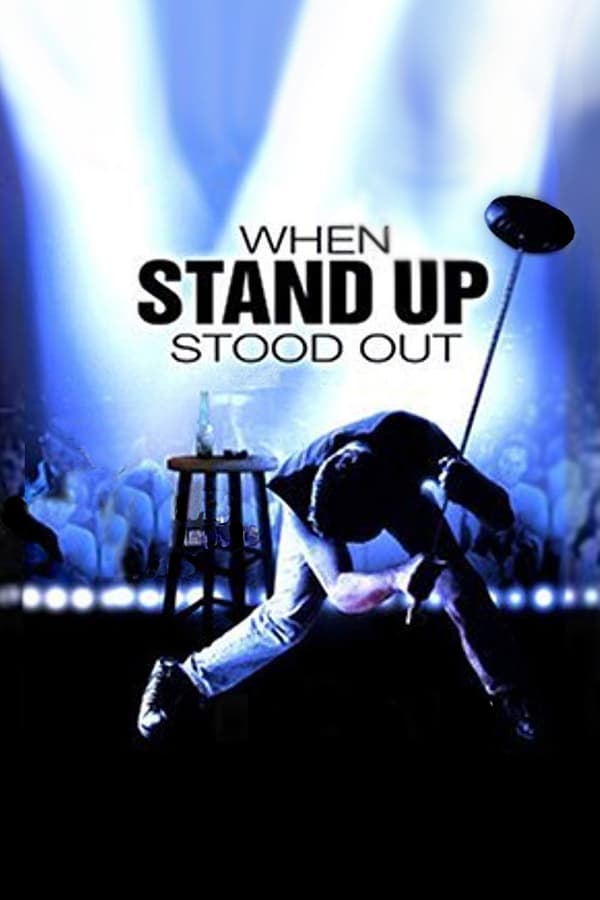 Cover of the movie When Stand Up Stood Out
