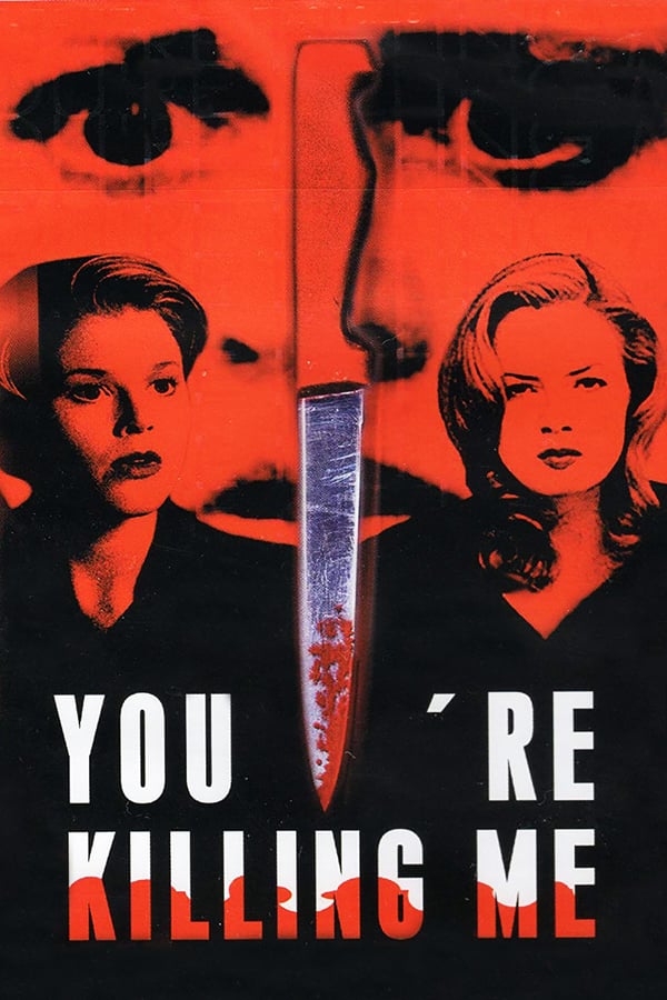 Cover of the movie You're Killing Me...
