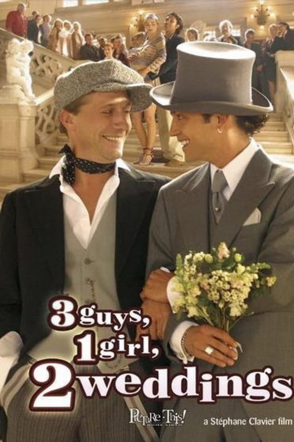 Cover of the movie 3 Guys, 1 Girl, 2 Weddings