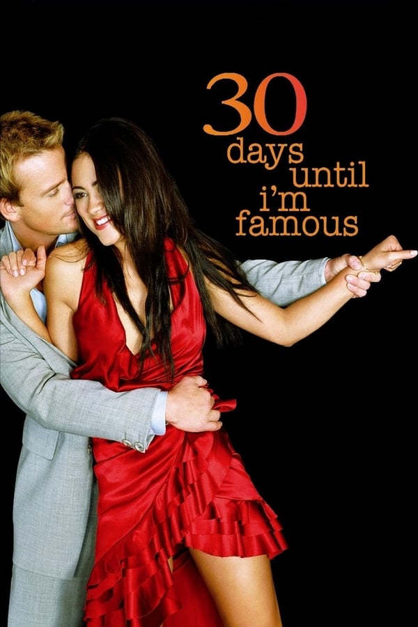 Cover of the movie 30 Days Until I'm Famous