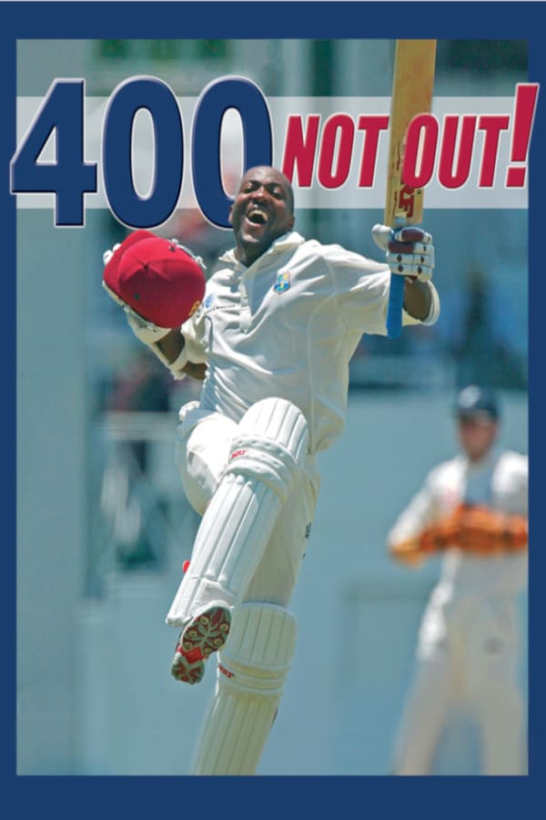 Cover of the movie 400 Not Out! - Brian Lara's World Record Innings