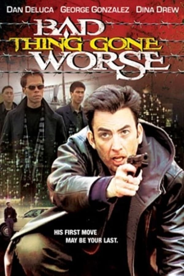 Cover of the movie Bad Thing Gone Worse
