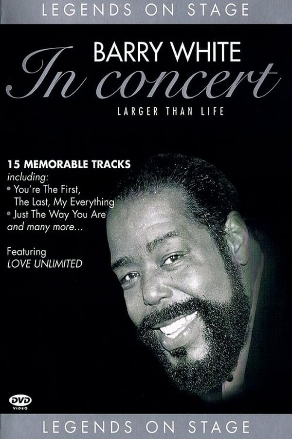 Cover of the movie Barry White: In Concert - Larger than Life