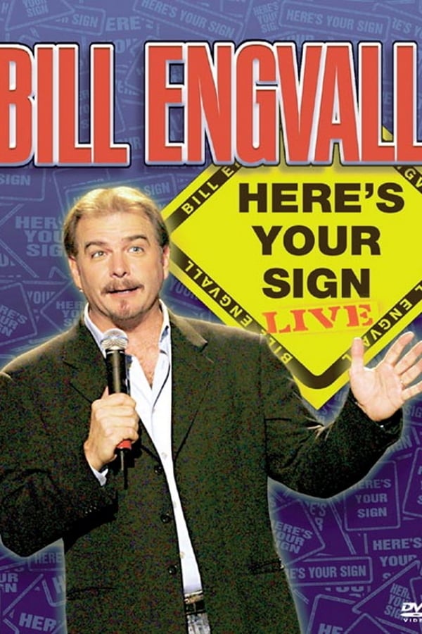 Cover of the movie Bill Engvall: Here's Your Sign