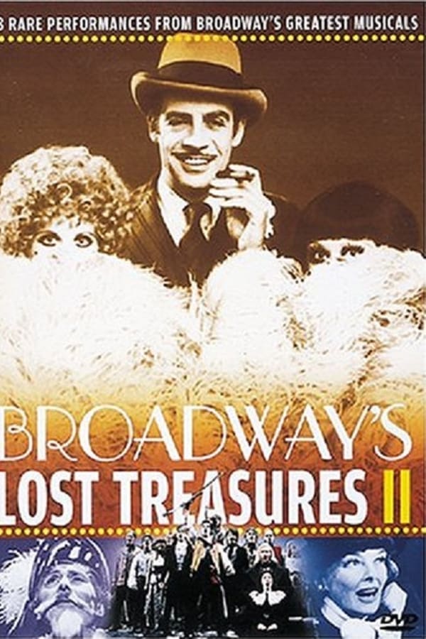 Cover of the movie Broadway's Lost Treasures II