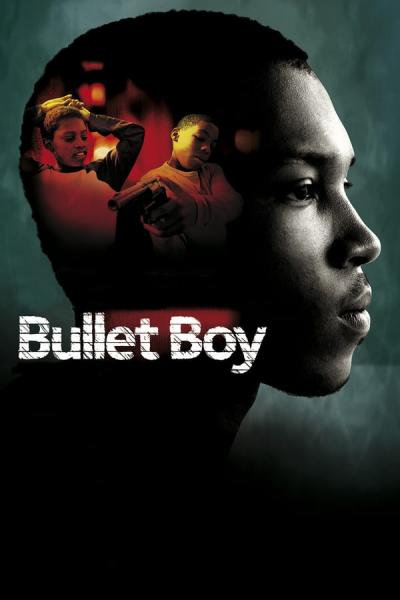 Cover of the movie Bullet Boy