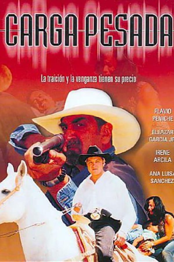 Cover of the movie Carga pesada