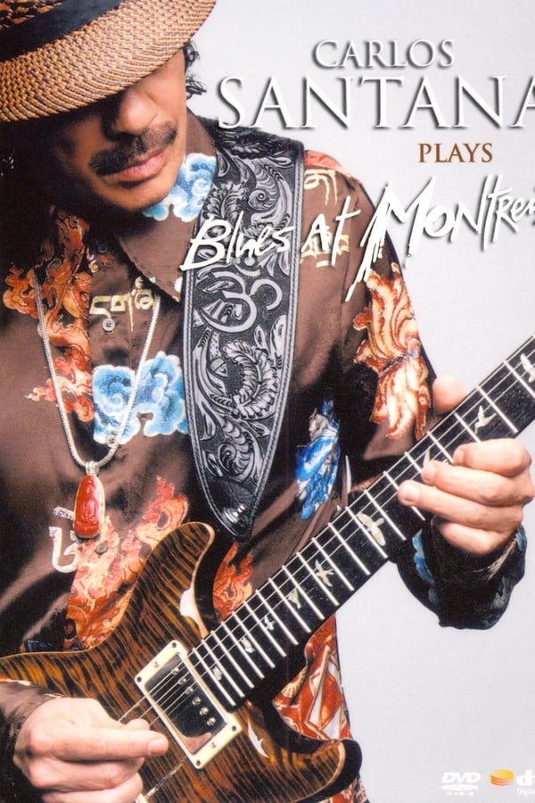 Cover of the movie Carlos Santana Plays Blues At Montreux 2004
