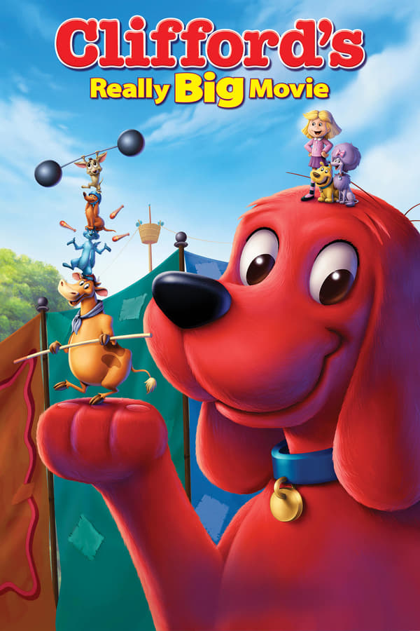 Cover of the movie Clifford's Really Big Movie