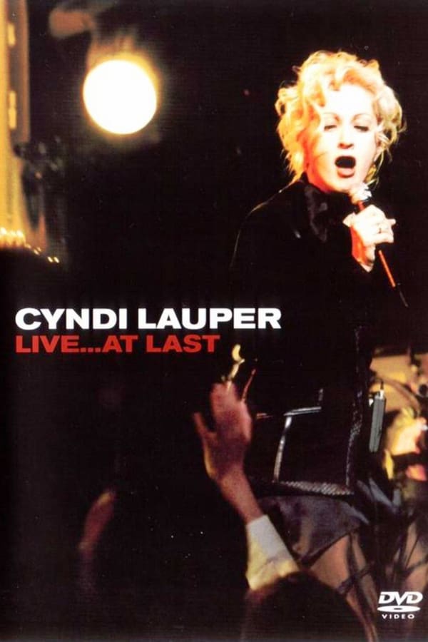Cover of the movie Cyndi Lauper: Live... At Last