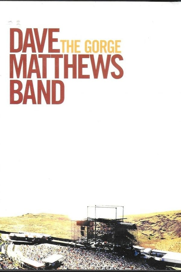 Cover of the movie Dave Matthews Band: The Gorge