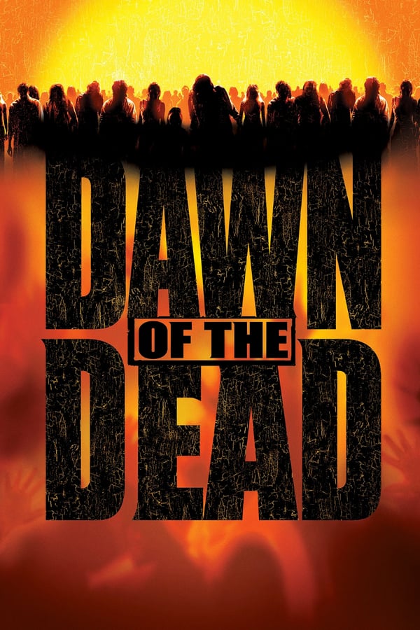 Cover of the movie Dawn of the Dead