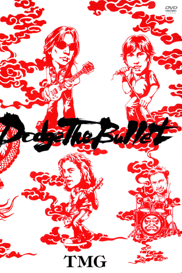 Cover of the movie Dodge The Bullet ~LIVE 2004~