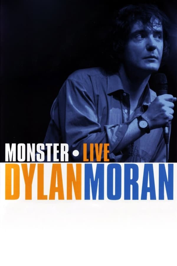 Cover of the movie Dylan Moran: Monster