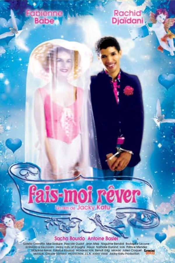 Cover of the movie Fais-moi rêver