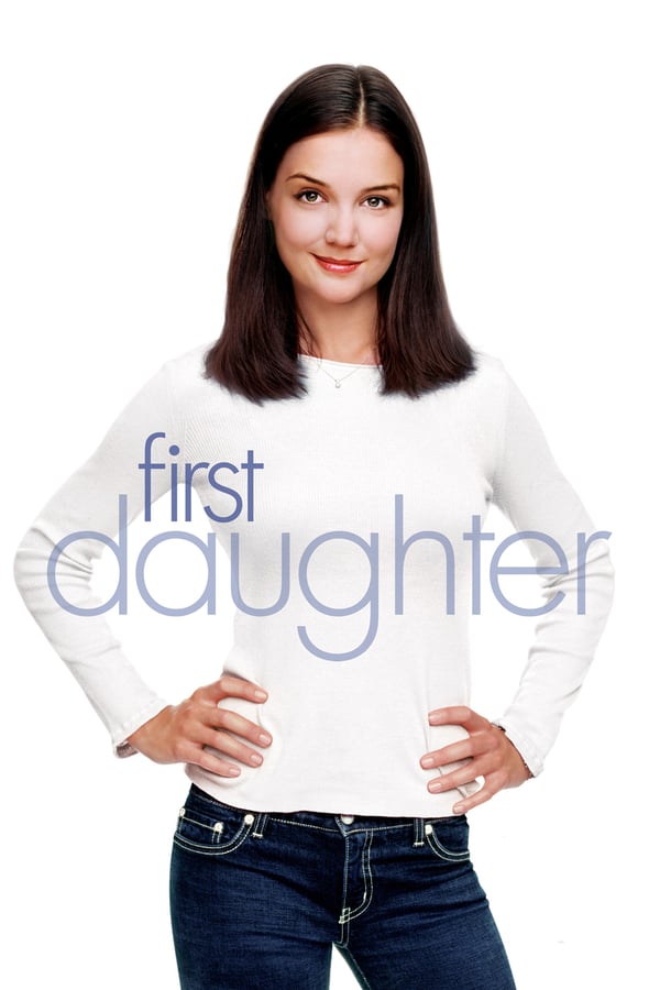 Cover of the movie First Daughter