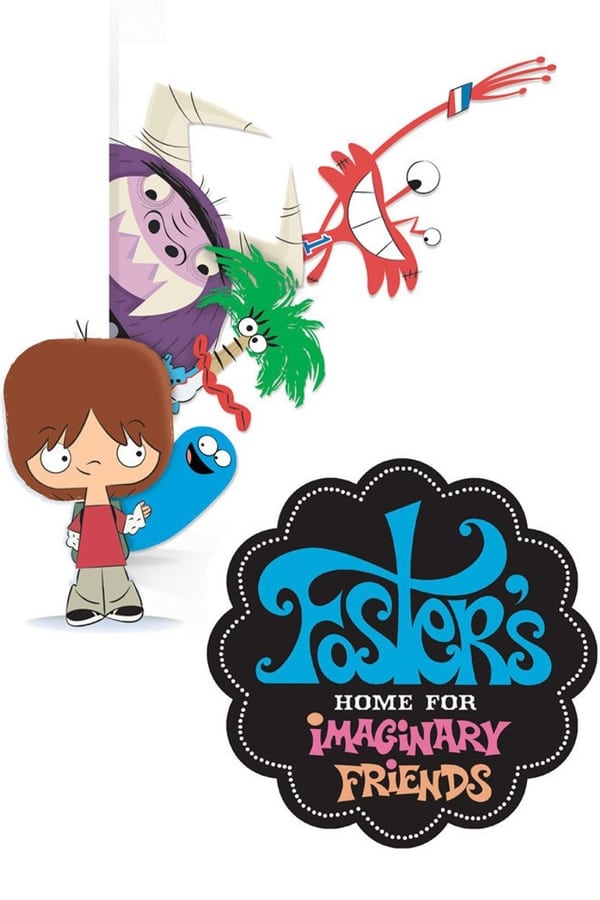 Cover of the movie Foster's Home For Imaginary Friends: House of Bloo's