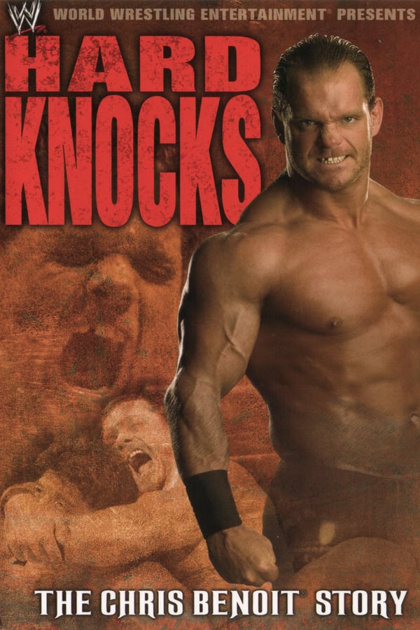 Cover of the movie Hard Knocks : The Chris Benoit Story