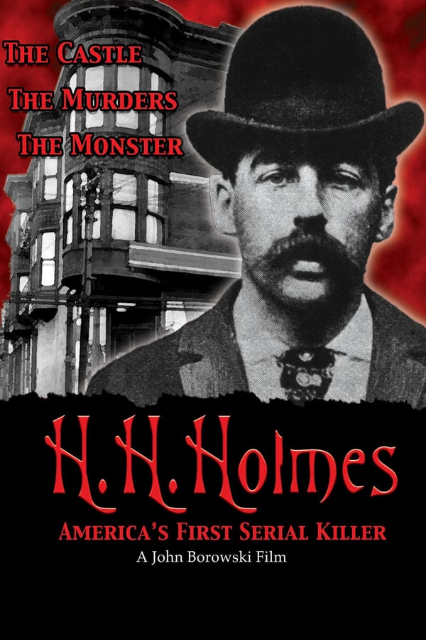 Cover of the movie H.H. Holmes: America's First Serial Killer