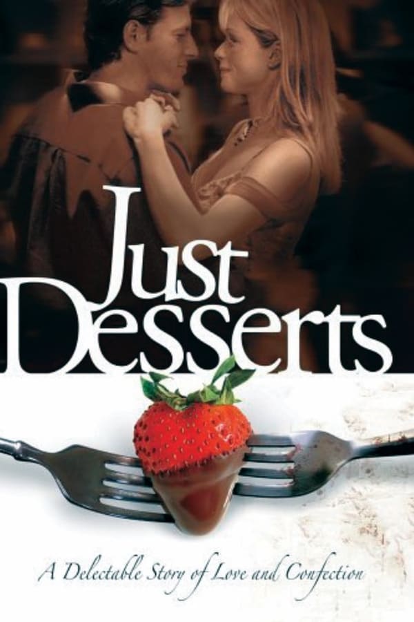 Cover of the movie Just Desserts