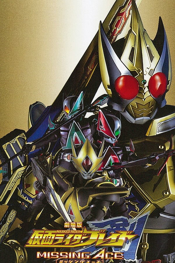 Cover of the movie Kamen Rider Blade: Missing Ace