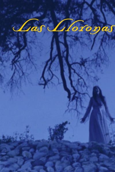 Cover of the movie Las lloronas