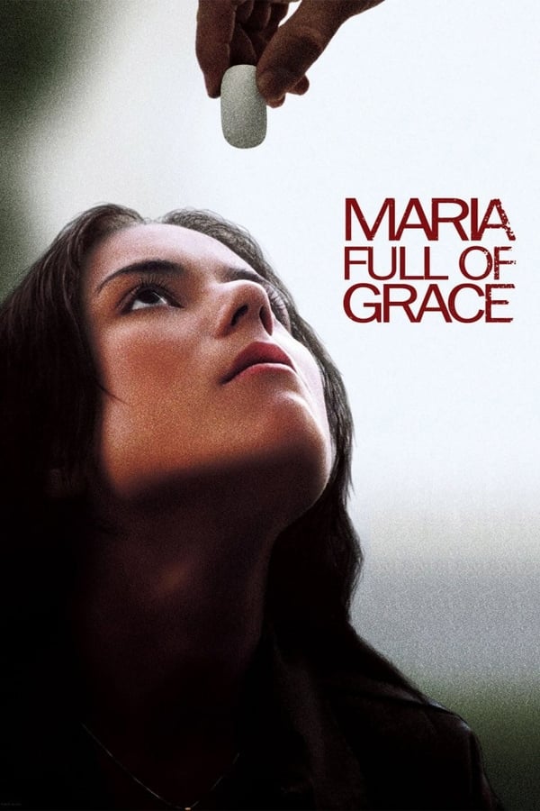 Cover of the movie Maria Full of Grace