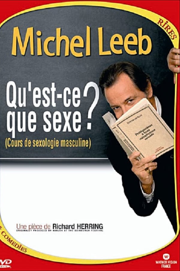 Cover of the movie Michel Leeb - Qu'est-ce que sexe ?