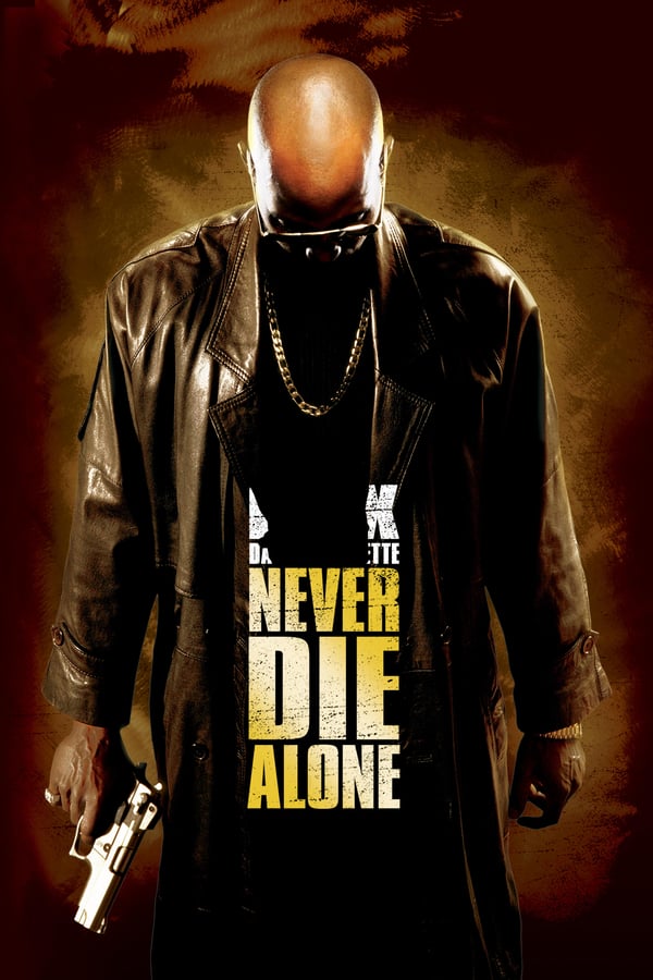 Cover of the movie Never Die Alone