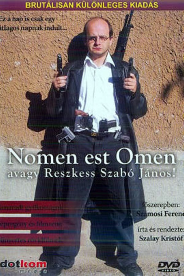 Cover of the movie Nomen est Omen avagy Reszkess Szabó János!