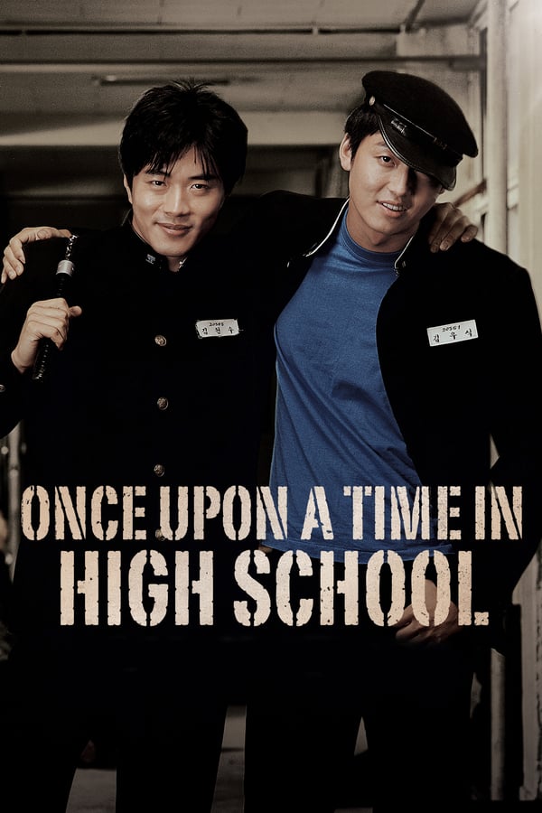 Cover of the movie Once Upon a Time in High School