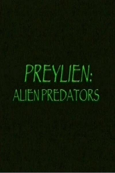 Cover of the movie Preylien: Alien Predators