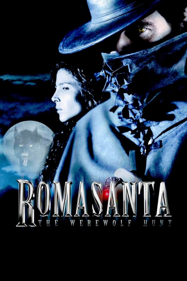 Cover of the movie Romasanta: The Werewolf Hunt