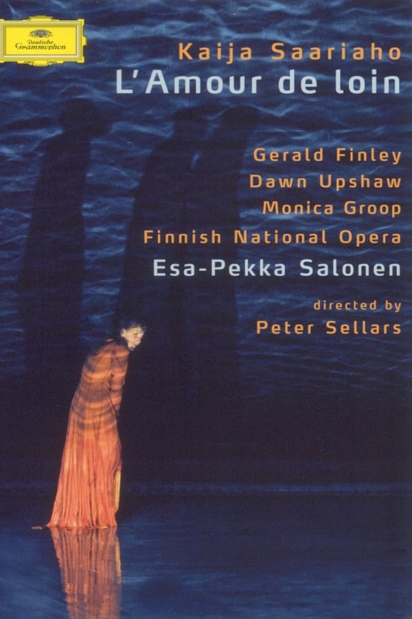 Cover of the movie Saariaho: L'Amour de Loin