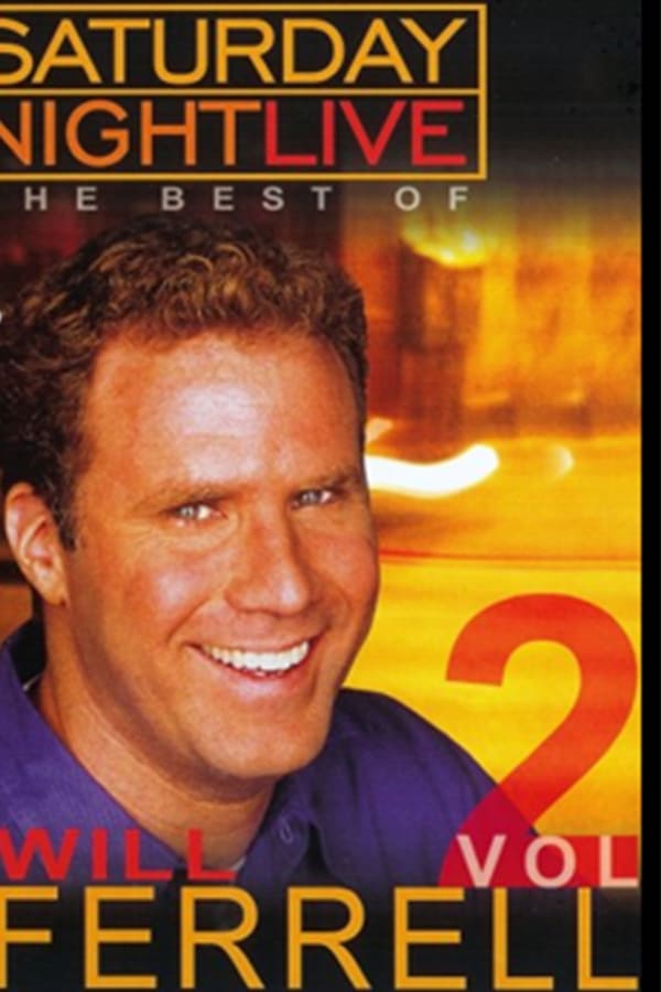 Cover of the movie Saturday Night Live: The Best of Will Ferrell - Volume 2