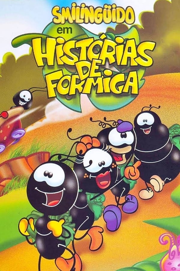 Cover of the movie Smilinguido em Histórias de Formiga