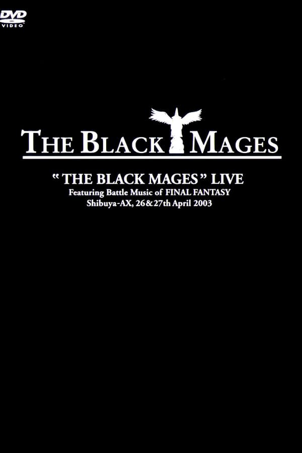 Cover of the movie The Black Mages Live