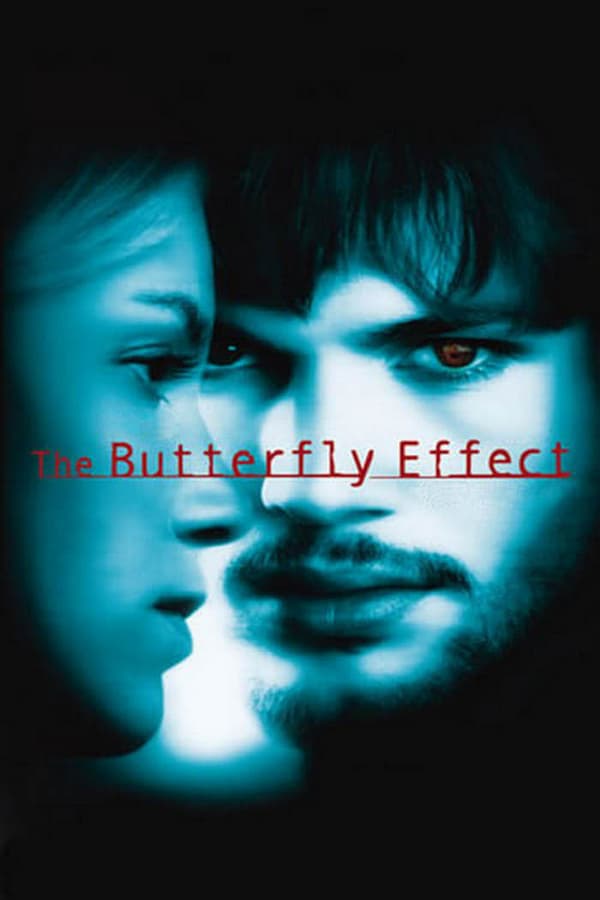 Cover of the movie The Butterfly Effect