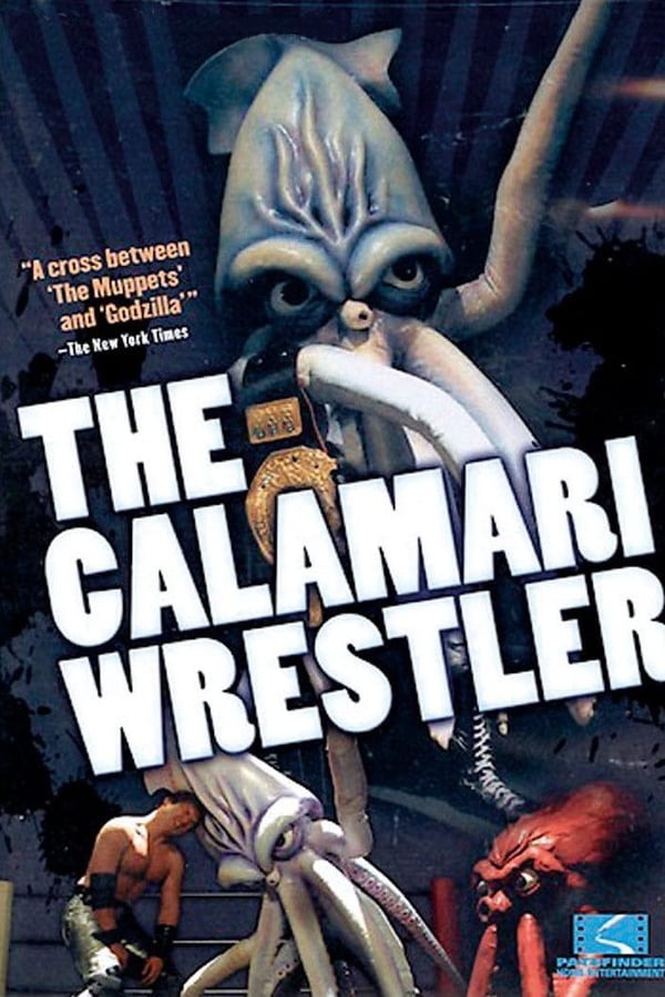 Cover of the movie The Calamari Wrestler