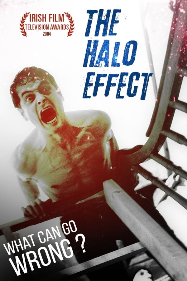 Cover of the movie The Halo Effect
