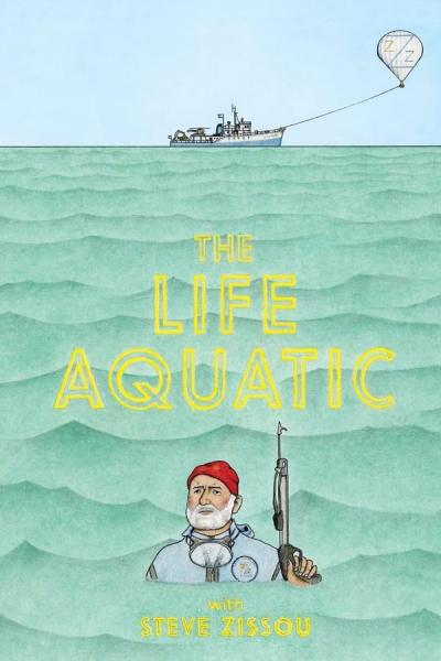 Cover of The Life Aquatic with Steve Zissou