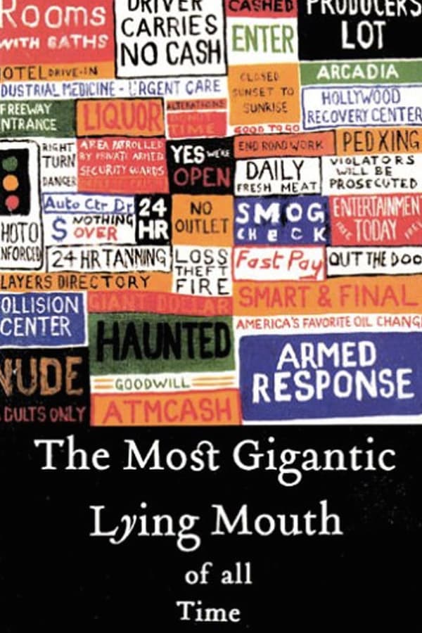 Cover of the movie The Most Gigantic Lying Mouth of All Time