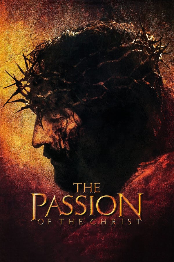 Cover of the movie The Passion of the Christ