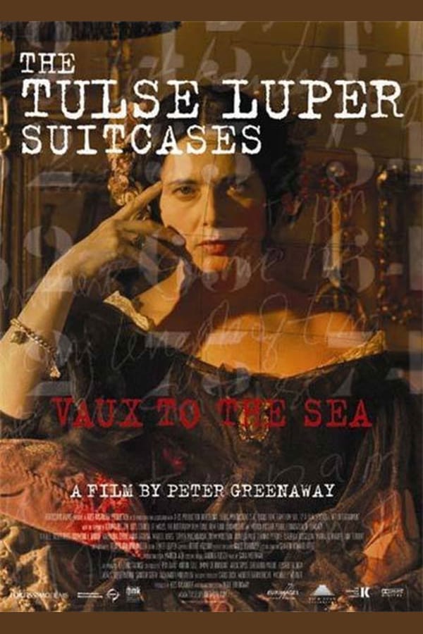 Cover of the movie The Tulse Luper Suitcases, Part 2: Vaux to the Sea