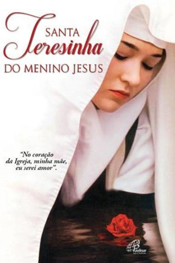 Cover of the movie Thérèse: The Story of Saint Thérèse of Lisieux