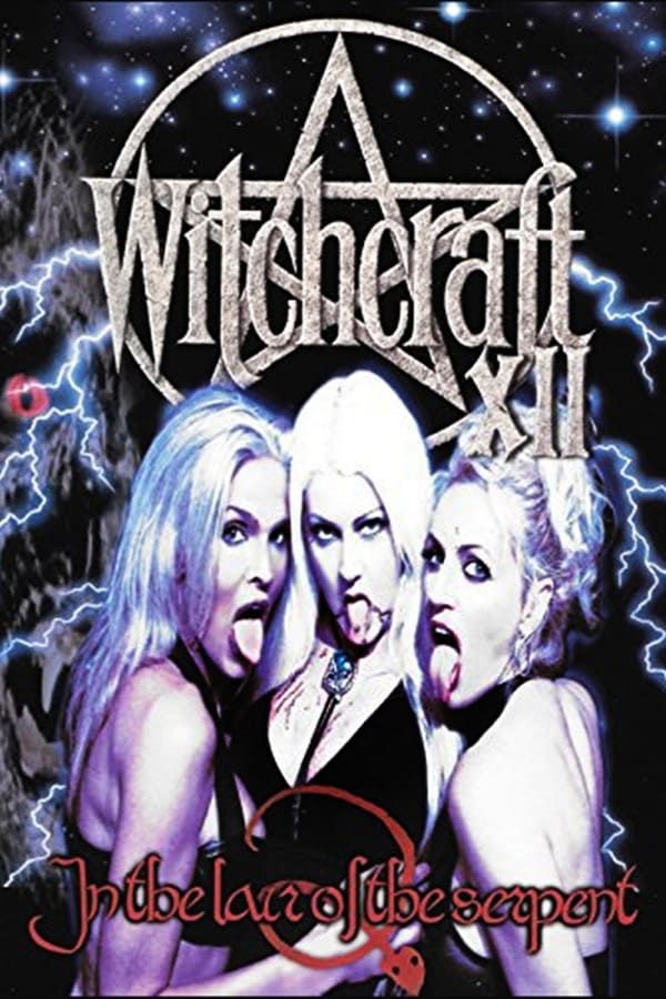 Cover of the movie Witchcraft XII: In the Lair of the Serpent