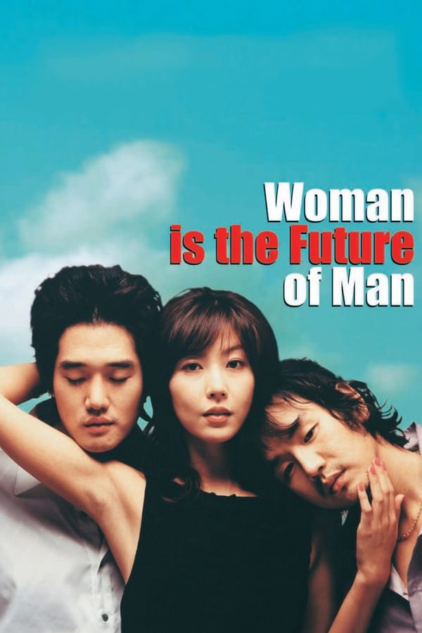 Cover of the movie Woman Is the Future of Man