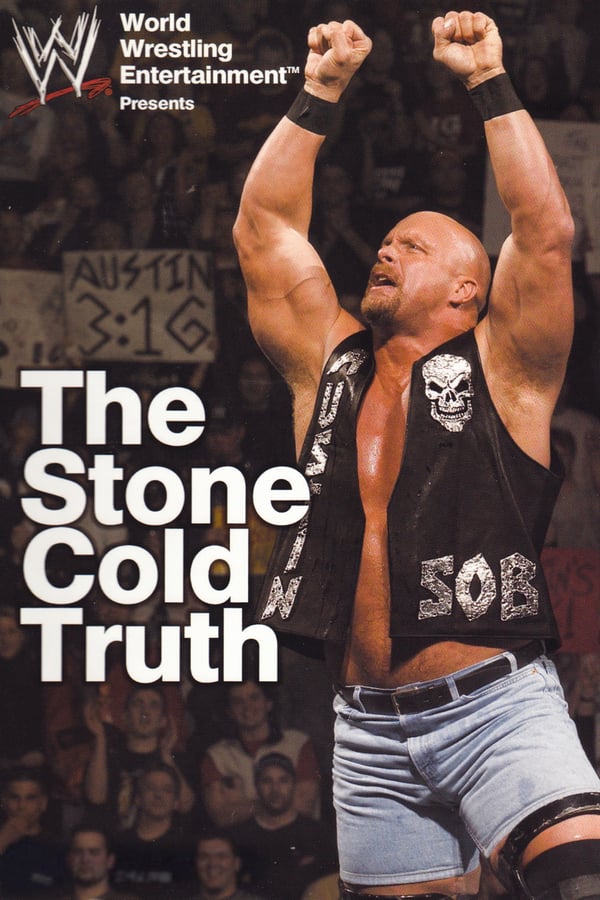 Cover of the movie WWE: The Stone Cold Truth